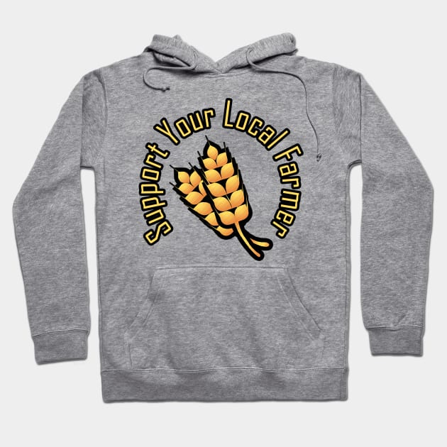 Support Your Local Farmer Hoodie by Ghani Store